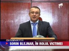 Sorin Blejnar se considera o victima!