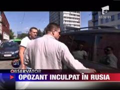 Unul din cei mai cunoscuti militanti ai opozitiei din Rusia, risca 10 ani de inchisoare
