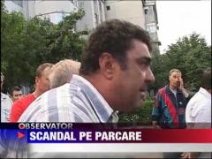 Scandal pe locurile de parcare