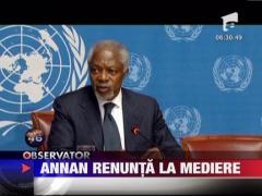 Kofi Annan a demisionat din functia de mediator international pentru Siria