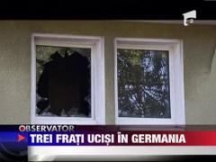 Trei frati ucisi in Germania
