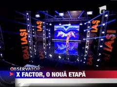 X Factor, o noua etapa