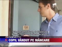 Copil vandut pentru mancare