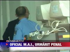Oficial M.A.I., urmarit penal