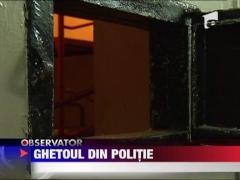 Celulele Politiei Capitalei, ca si garsonierele din ghetouri