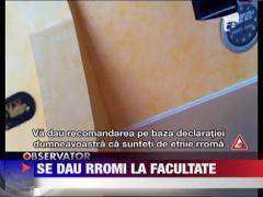 Romanii se dau rromi pentru obtinerea unui loc fara taxa si fara examen la facultate