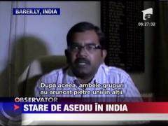 Stare de asediu in mai multe orase din India
