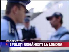 Noua agenti din Romania patruleaza pe strazile din Londra