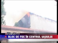 Un bloc a fost mistuit de flacari in centrul Iasiului