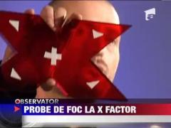 Probe de foc la X Factor