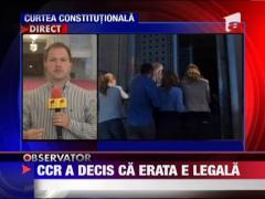 Curtea Constitutionala a decis ca erata e legala