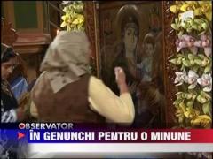 Mii de credinciosi au mers in genunchi intr-un pelerinaj de sacrificiu la Nicula