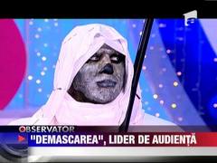 Demascarea, lider de audienta