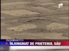 Injunghiat de prietenul sau, in plina strada