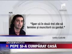 Pepe si-a cumparat o vila in cartierul Pipera