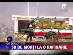 Explozie puternica la cea mai mare rafinarie din Venezuela: 39 de oameni au murit