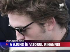 Rihanna si-a pus in minte sa-l cucereasca pe Robert Pattinson