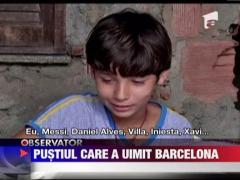 Pustiul care a uimit Barcelona