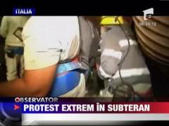 Minerii din singura mina de carbune din Italia recurg la gesturi extreme