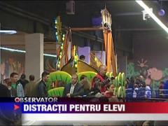 Distractii pentru elevi