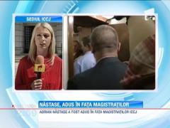 Adrian Nastase, adus in fata magistratilor