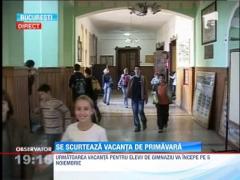 Elevii pierd o saptamana din vacanta de primavara