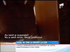 Luxul se tine la secret la Curtea Constitutionala!