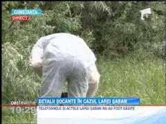 UPDATE /  Noi probe in cazul Larei Saban