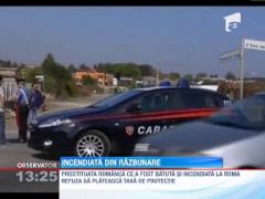 Prostituata romanca incendiata in Italia din razbunare