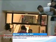 Ovidiu Herea aproape sa fie lovit de un suporter in drumul spre vestiare