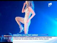 Jennifer Lopez si-a amanat concertul din Romania!
