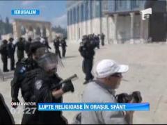 Lupte religioase in Ierusalim