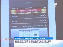 Telefoanele inteligente au de azi o intrebuintare divina