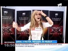Juriul X Factor, imposibil de pacalit