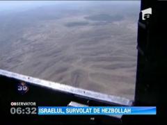 Hezbollah a recunoscut ca a trimis o drona sa survoleze Israelul