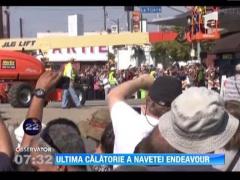 Ultima calatorie a navetei spatiale Endeavour