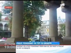 Un preot cunoscut din Bucuresti, scos la pensie, a plecat cu moastele acasa