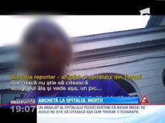 In spitale, viata se negociaza! O filmare cu camera ascunsa la clinica din Tecuci da o posibila explicatie mortii barbatului plimbat printre spitale