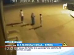 Incident revoltator in Turcia! O tanara naste spontan pe strada si abandoneaza copilul pe trotuar