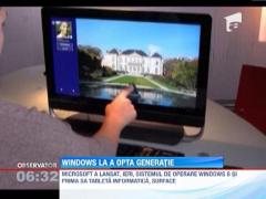 Microsoft a lansat Windows 8 si prima tableta informatica