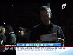 Rolling Stones, concert-surpriza la Paris