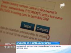 Rovinieta se poate cumpara cu ajutorul telefonului mobil
