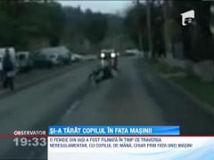 IMAGINI SOCANTE! Si-a tarat copilul in fata masinii
