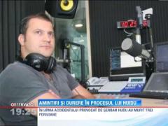 Amintiri si durere in procesul lui Serban Huidu