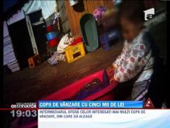 Campanie Observator: Copii din Romania sunt vanduti cu cinci mii de lei