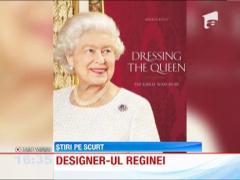 Designerul Angela Kelly se ocupa de tinutele reginei Elisabeta a doua