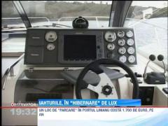 Ambarcatiunile de lux, "ancorate" in locuri speciale pentru a fi protejate de inghet