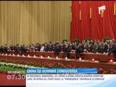 China isi schimba conducatorii
