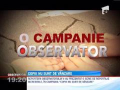 Campania Observator "Copiii nu sunt de vanzare"