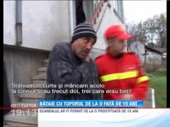 Bataie cu toporul de la o fata de 15 ani
